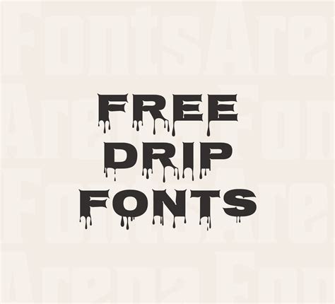 Drip fonts free for commercial use — FontsArena