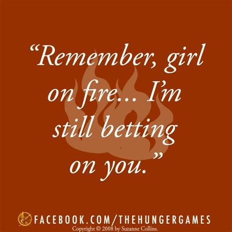 Catching Fire quote -Cinna | Hunger Games | Pinterest