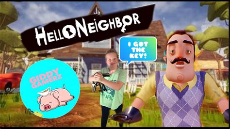 Giddy Gamerz Official completes Hello Neighbor scary game Act 1 shout out to FGTV Fgteev ...