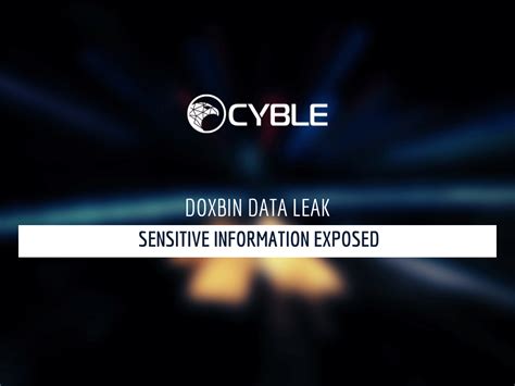 Cyble — Sensitive Information Exposed Through Doxbin Data Leak