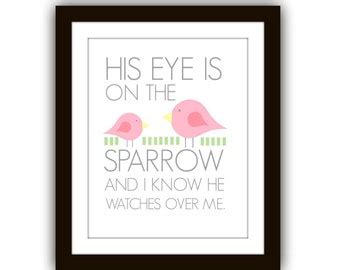 Bible Verse Printable, Nursery Printable, His Eye on the Sparrow, Christian Quote, Bible Verse Art