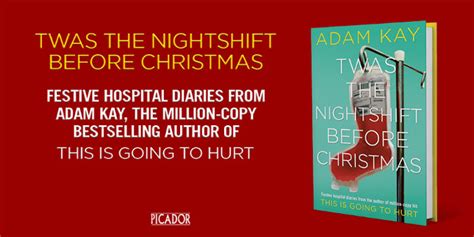 Twas The Nightshift Before Christmas by bestselling author Adam Kay – ‘The perfect surgical ...