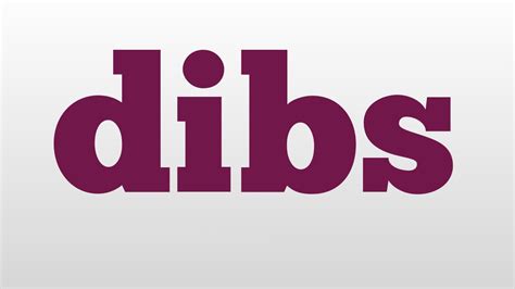 dibs meaning and pronunciation - YouTube