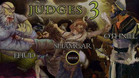 Judges 3 | Shamgar | Othniel | Ehud | Bible Story | Judges Chapter 3 ...