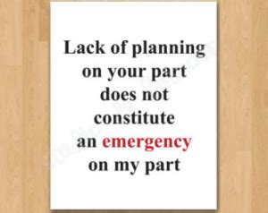 Lack Of Planning Quotes. QuotesGram