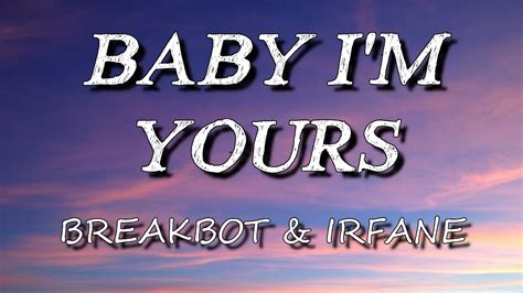 Breakbot - Baby I'm Yours (Lyrics) ft. Irfane - YouTube