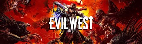 Evil West Review – Devilishly Fun