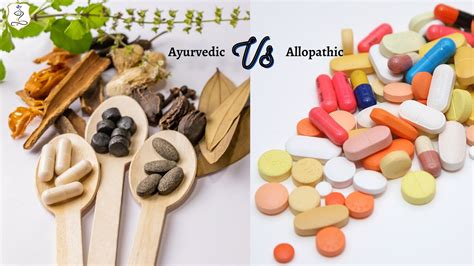 Ayurvedic Treatment vs. Allopathic Treatment – Your Ultimate Guide ...