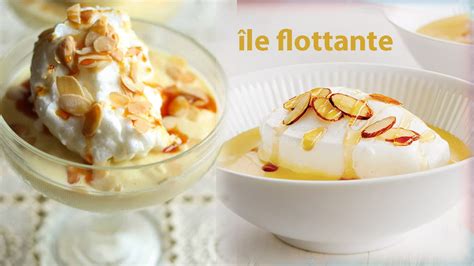 Maîtrisez l'art de l'île flottante avec cette recette facile et inratable ! - C'est Maman Qui La ...