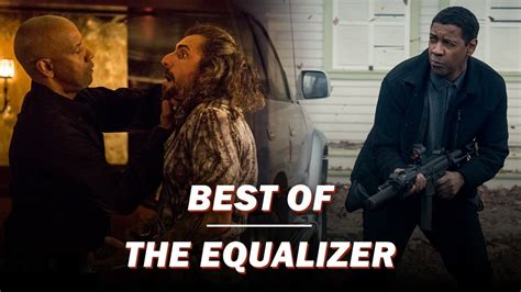 The Equalizer's Best Scenes - YouTube