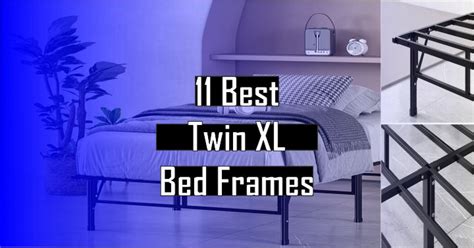 11 Best Twin XL Bed Frames of 2023 - Best Mattress Advisor