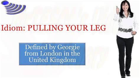 Idiom: PULLING YOUR LEG - YouTube