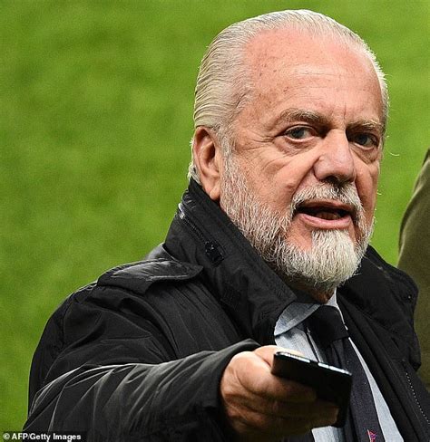 Napoli chairman Aurelio De Laurentiis aims jibe at Maurizio Sarri ...