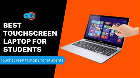 Best Touchscreen Laptop for Students in 2024 [Buyer's Guide]