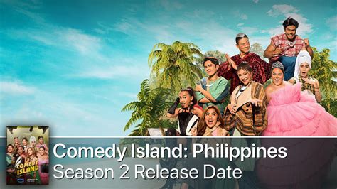 Comedy Island: Philippines Season 2 Renewal Status & Release Date