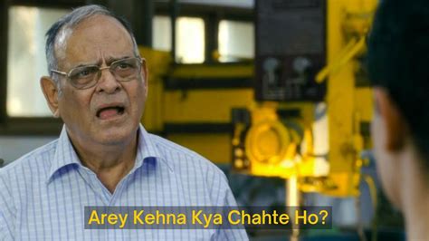 Arey Kehna Kya Chahte Ho? - Meme Template