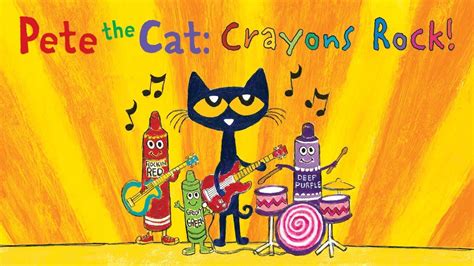Pete the Cat: Crayons Rock! | James & Kimberly Dean | Pete the cat, Animated book, Babysitting fun