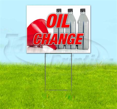 OIL CHANGE V4 (18" x 24") Yard Sign, Quantity Discounts, Multi-Packs ...