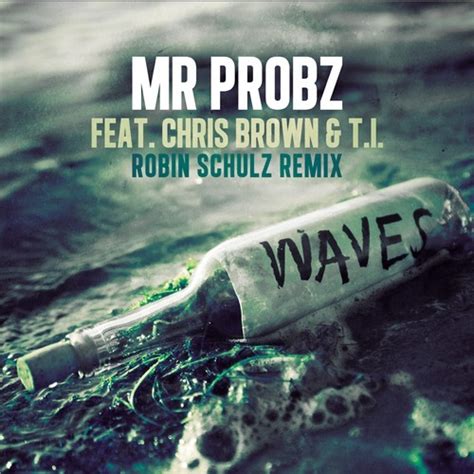 Mr. Probz – Waves (Robin Schulz Remix) Lyrics | Genius