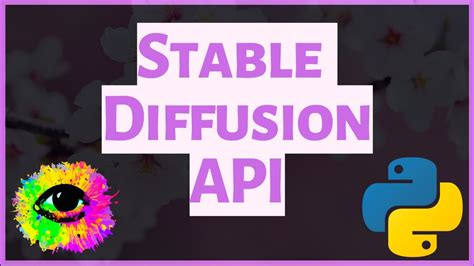 Stable Diffusion API Tutorial - NoCode AI Art Generations without GPU - YouTube