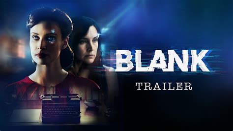 "Blank" Official UK Trailer (2023) - YouTube