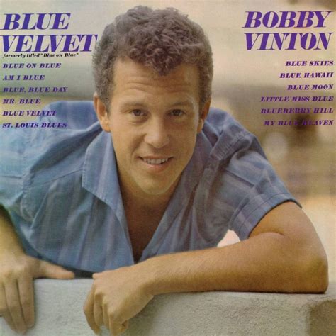 BillsBobbyVintonBlog: Bobby Vinton - Blue Velvet-Blue On Blue (1963 ...