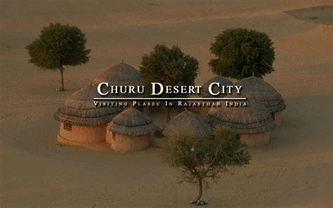 Churu Desert City, Rajasthan - Luxury Trails of India