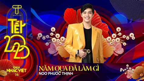 Năm Qua Đã Làm Gì - Noo Phước Thịnh | Gala Nhạc Việt 14 Chords - Chordify