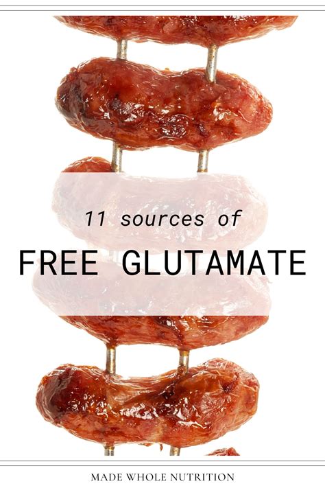 12 sources of FREE GLUTAMATE — Functional Health Research + Resources — Made Whole Nutrition