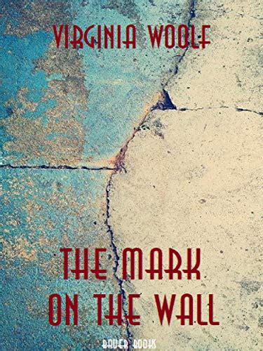 Amazon.com: The Mark on the Wall eBook: Virginia Woolf: Kindle Store