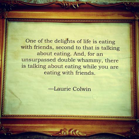 Funny Quotes About Eating Together With Friends - ShortQuotes.cc