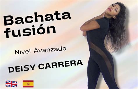 Bachata Fusion Lady Style - DEISY CARRERA