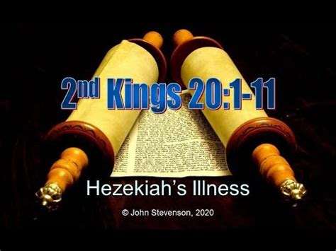 2nd Kings 20:1-11. Hezekiah's Illness - YouTube