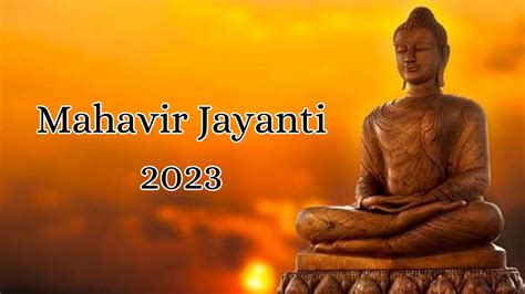 Mahavir Jayanti Holiday 2023: Wishes, History and Significance