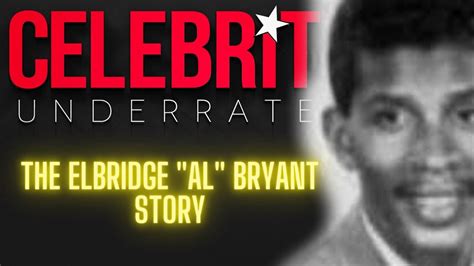 Celebrity Underrated - The Elbridge "Al" Bryant Story (The Temptations) - YouTube