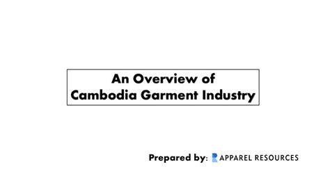 An Overview Of Cambodia Garment Industry