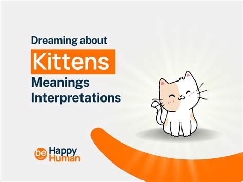 Dreaming About Kittens: 37+ Meanings and Interpretations