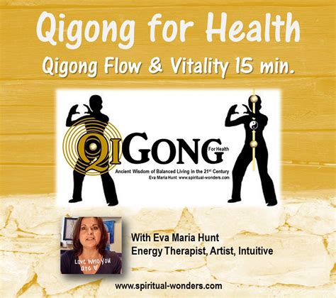 Qigong Flow & Vitality - Spiritual Wonders