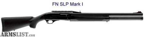 ARMSLIST - For Sale/Trade: FN SLP MK1 (SELF LOADING POLICE) SHOTGUN ...