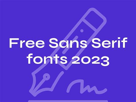 Top 10 Best Free Sans Serif Fonts for 2023 (with Google Fonts links) - Identity Agency