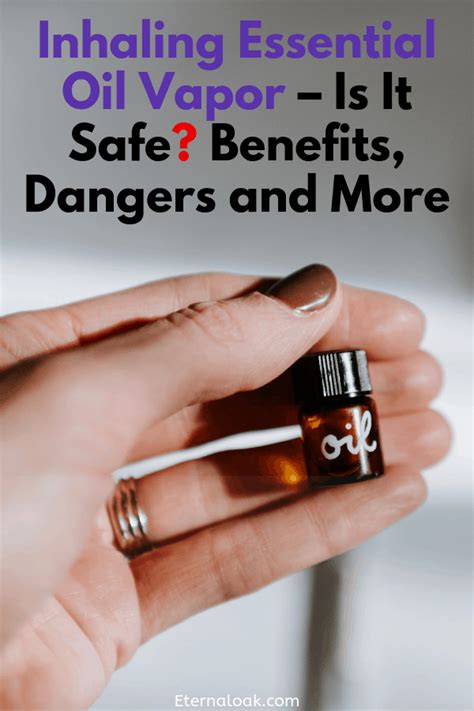 Inhaling Essential Oil Vapor – Is It Safe? Benefits, Dangers and More – Eternal Oak