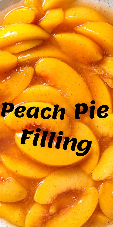 Peach Pie Filling | Peach pie filling, Peach dessert recipes, Peach pie ...