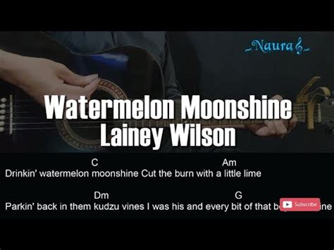 Lainey Wilson - Watermelon Moonshine Guitar Chords Lyrics - YouTube