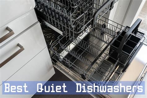 8 Best Quiet Dishwashers on the Market - Quiet Household