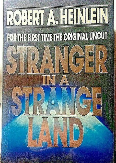 Stranger in a Strange Land, Robert Heinlein, 1991 anniv ed wi added text sci-fi | Robert, Sci fi ...