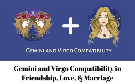 Gemini and Virgo Compatibility in Friendship, Love, & Marriage