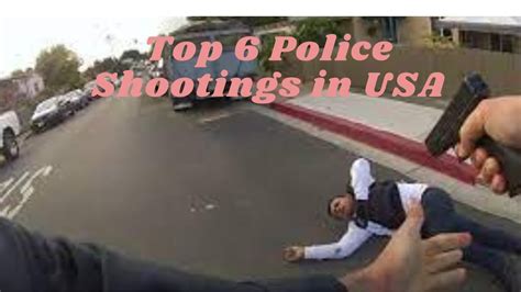 Top 6 POLICE SHOOTING Incidents in USA - YouTube