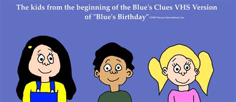 The Kids from Blue's Birthday VHS Version by MikeJEddyNSGamer89 on DeviantArt