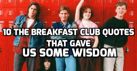 10 Breakfast Club Quotes That Gave Us Some Wisdom | Playbuzz