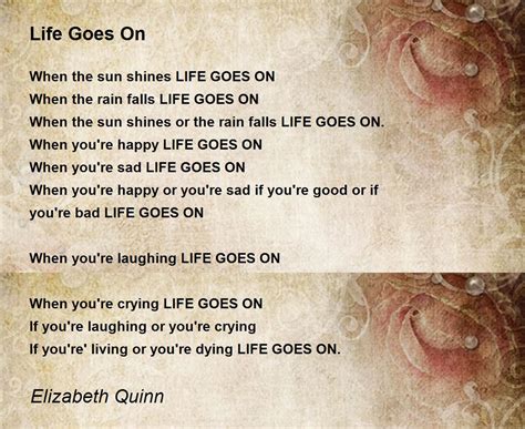 Life Goes On - Life Goes On Poem by Elizabeth Quinn